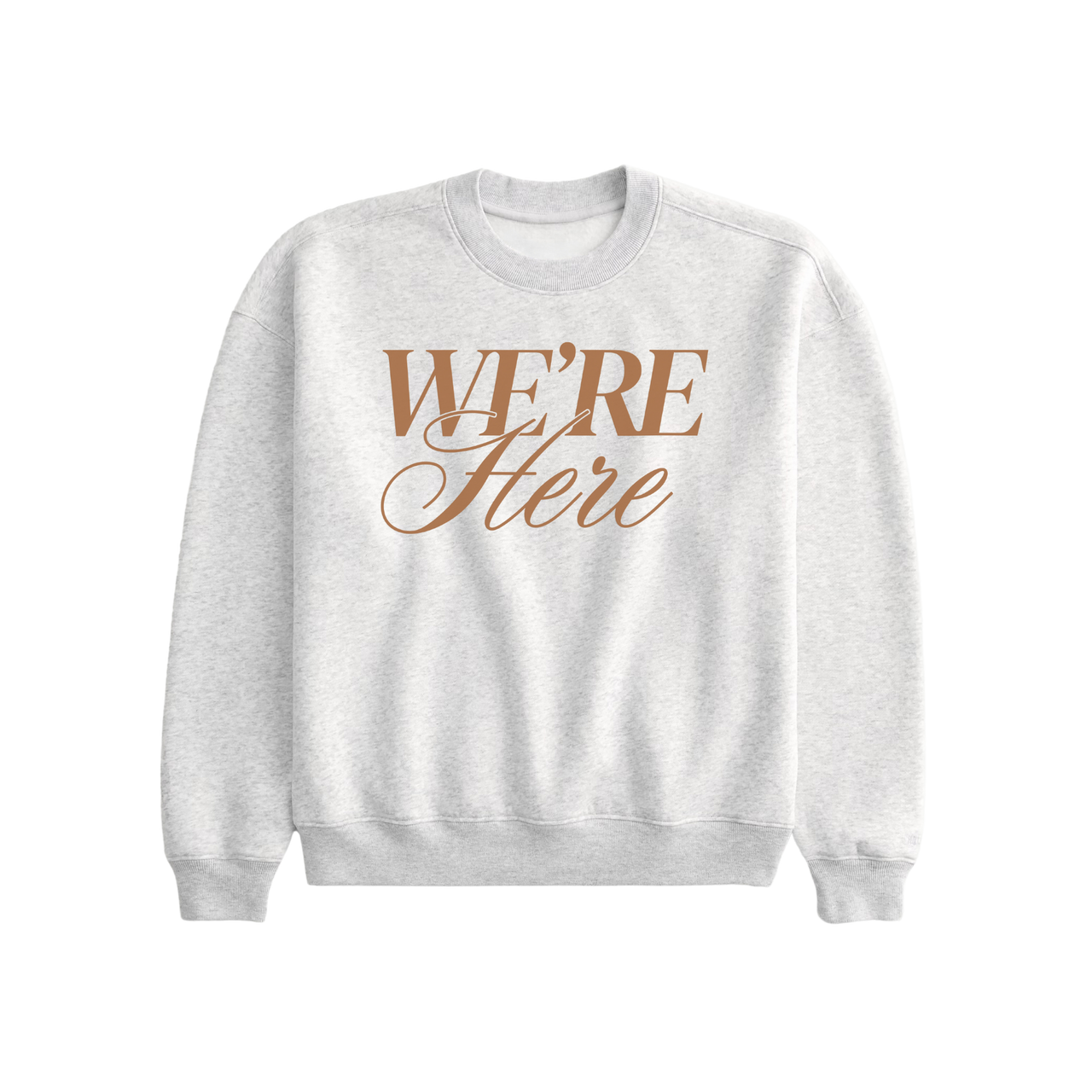 “We’re Here!